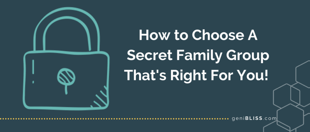 teal padlock on dark teal background with blog title How to choose a secret family group that's right for you